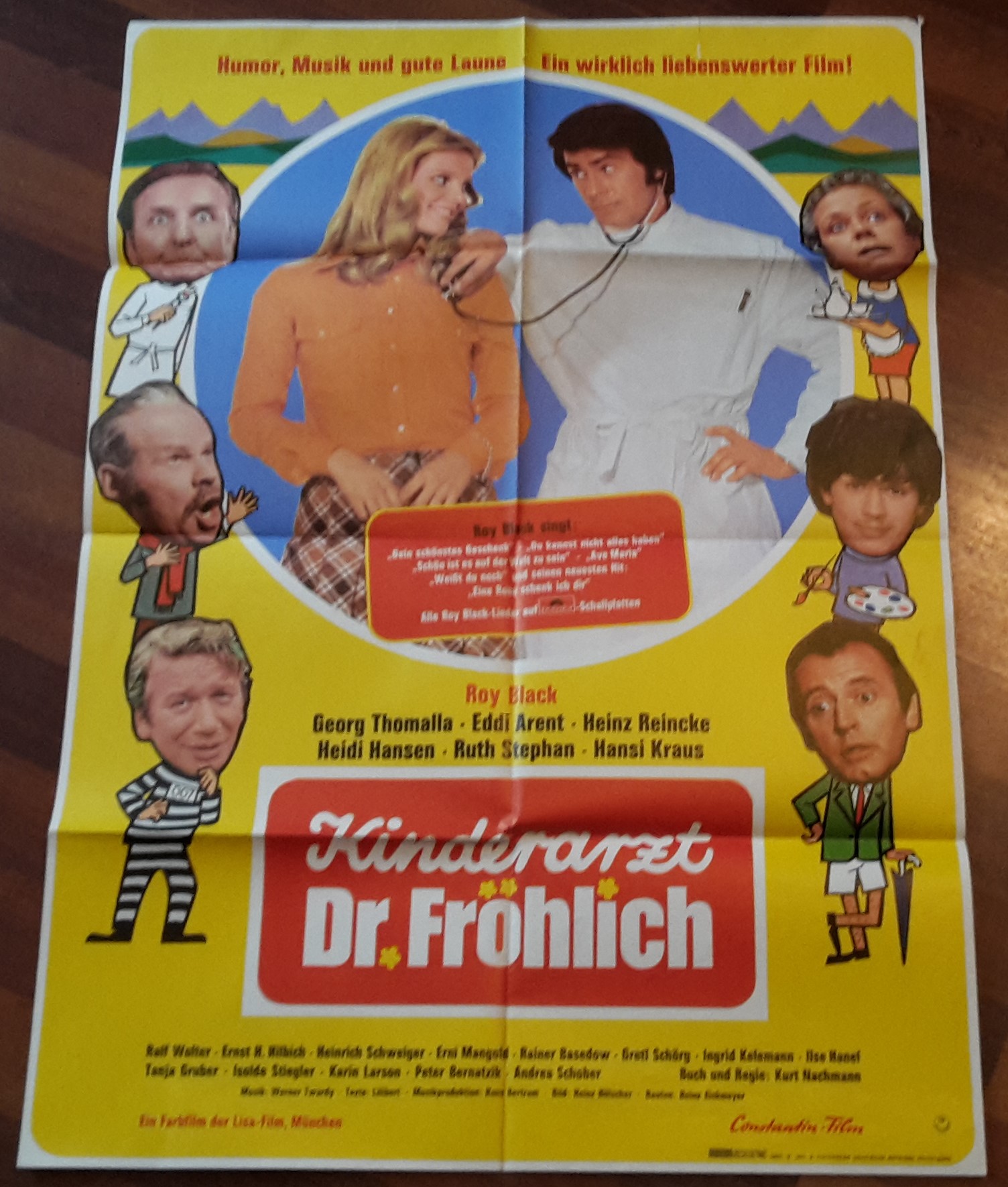 Kinderarzt Dr. Fröhlich ( Kurt Nachmann ) Roy Black, Georg Thomalla, Eddi Arent, Heinz Reincke, Ruth Stephan, Hansi Kraus, Ralf Wolter, Erni Mangold, Gretl Schörg ( A 1 )