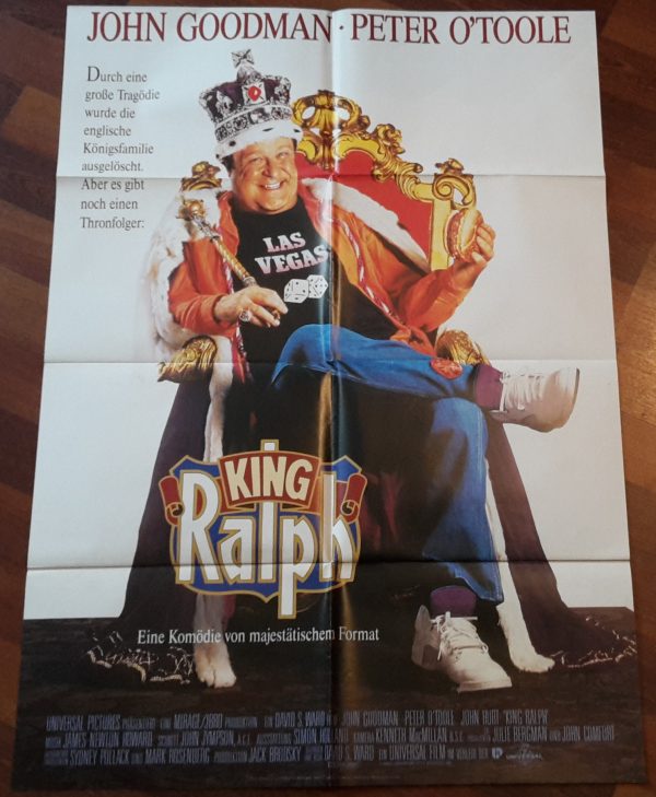 King Ralph ( Sydney Pollack ) John Goodman, Peter O´Toole, John Hurt ( A 1 )
