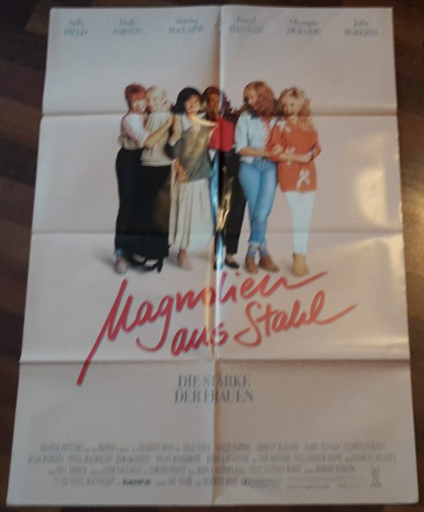 Magnolien aus Stahl ( Herbert Ross ) Sally Field, Dolly Parton, Shirley McLaine, Daryl Hannah, Julia Roberts, Olympia Dukakis ( A 1 )