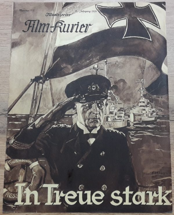 513: In Treue stark ( Marine ) ( Heinrich Brandt ) Otto Gebühr, Claire Rommer, Aud Egede Nissen, Paul Richter, Gertrud Arnold, Hans Adalbert von Schlettow, Angelo Ferrari,