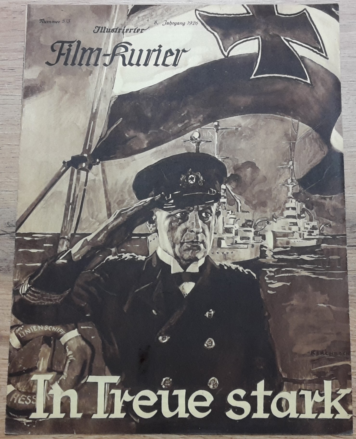 513: In Treue stark ( Marine ) ( Heinrich Brandt ) Otto Gebühr, Claire Rommer, Aud Egede Nissen, Paul Richter, Gertrud Arnold, Hans Adalbert von Schlettow, Angelo Ferrari,