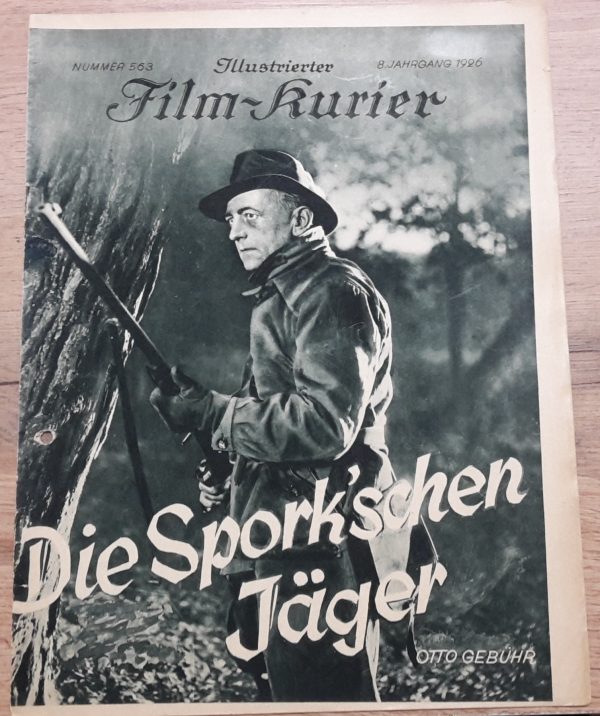 563: Die Sporkschen Jäger ( Wilderer ) ( Richard Skowronnek ) Otto Gebühr, Walter Rilla, Albert Steinrück, Grete Mosheim, Anton Pointner, Hedwig Wangel, Fritz Alberti, Elsa Wagner,
