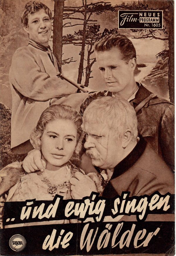 1605: Und ewig singen die Wälder (Paul Mat) ( Braun ) Gert Fröbe, Hansjörg Felmy, Joachim Hansen, Carl Lange, Anna Smolik, Hans Nielsen, Elisabeth Epp, Jürgen Goslar, Hanns Ernst Jäger, Hilde Schreiber, Franz Schafheitlin, Peter Schmidberger, Hintz Fabric