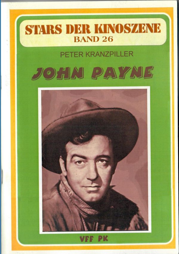 Stars der Kinoszene Band 26: John Payne