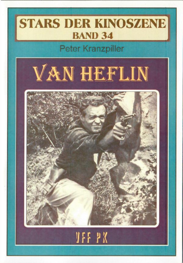 Stars der Kinoszene Band 34: Van Heflin