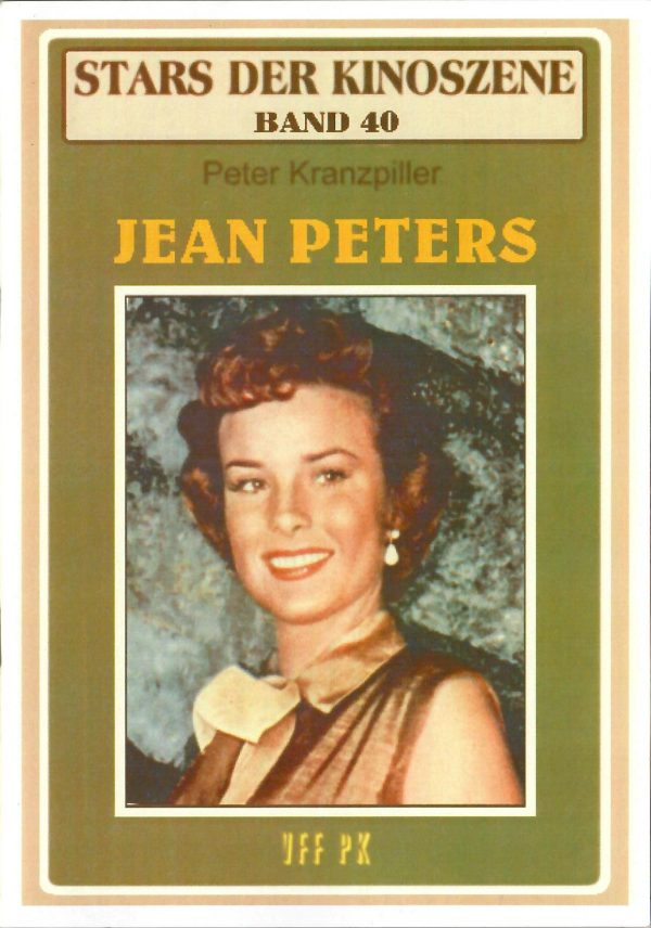 Stars der Kinoszene Band 40: Jean Peters