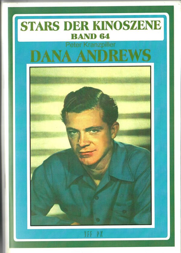 Stars der Kinoszene Band 64: Dana Andrews
