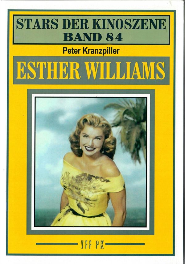 Stars der Kinoszene Band 84: Esther Williams