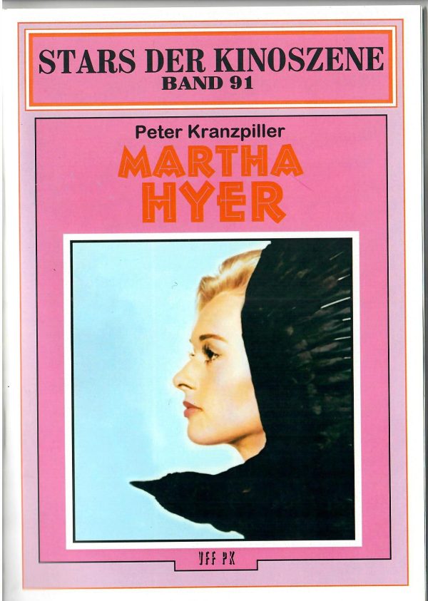 Stars der Kinoszene Band 91: Martha Hyer
