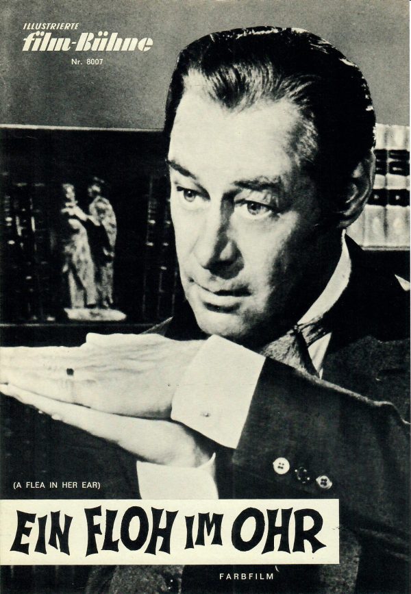 8007: Ein Floh im Ohr ( A Flea in her Ear ) ( Jacques Charon ) Rex Harrison, Rosemary Harris, Louis Jourdan, Rachel Roberts, John Williams, Gregoire Aslan, Edward Hardwicke, Isla Blair,