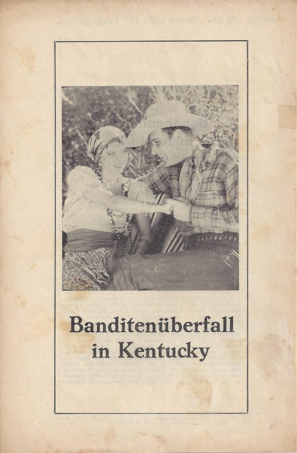 Zwischendruck: Banditenüberfall in Kentucky ( Armand Schäfer ) Lane Chandler, Marie Quillian, Walter Miller, Yakima Canutt, Richard Alexander, Lafe McKee,