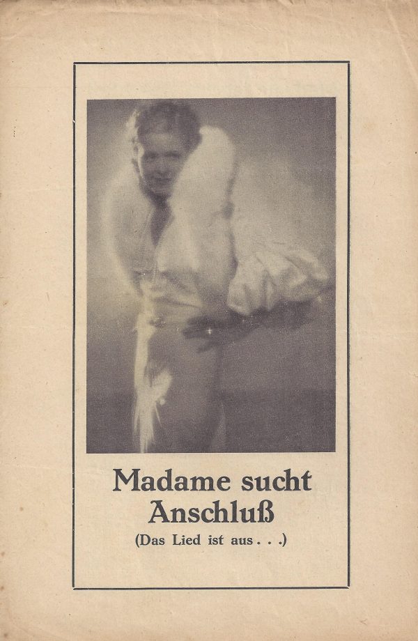 Zwischendruck: Madame sucht Anschluß ( das Lied ist aus ..) ( Geza von Bolvary ) Liane Haid, Willy Forst, Otto Wallburg, Margarete Schlegel, Fritz Odemar, Ernst Verebes, Hedwig Bleibtreu,