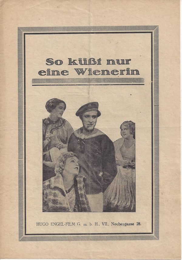 Kivur: So küsst nur eine Wienerin ( Arthur Bergen ) Werner Fütterer, Erna Morena, Grete Graal, Evi Eva, Georg John, Paul Otto, Lotte Stein, Teddy Bill, Carl Auen, Jack Mylong Münz,