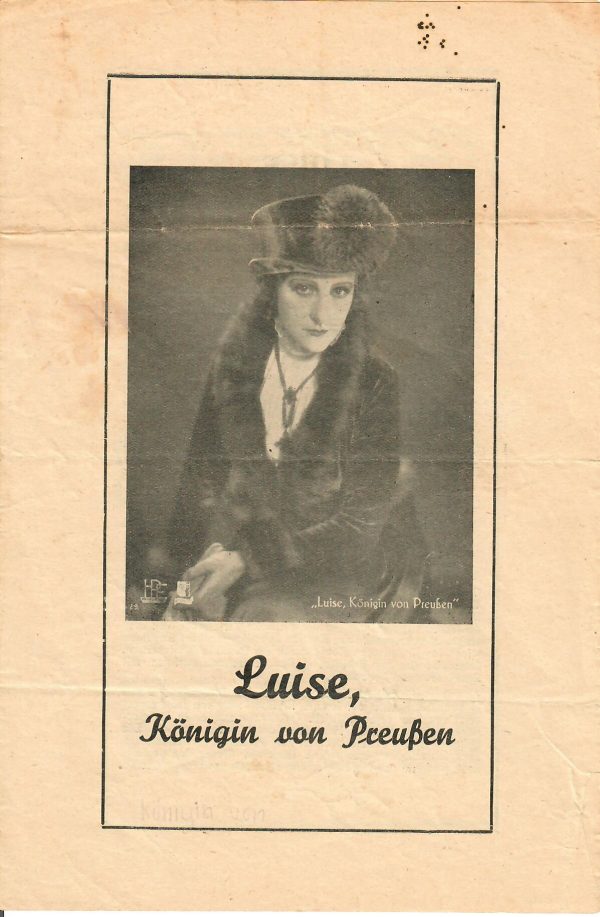 Zwischendruck: Luise Königin von Preußen ( Carl Froelich ) Henny Porten, Gustaf Gründgens, Friedrich Kayssler, Aribert Mog, Paul Westermeier,