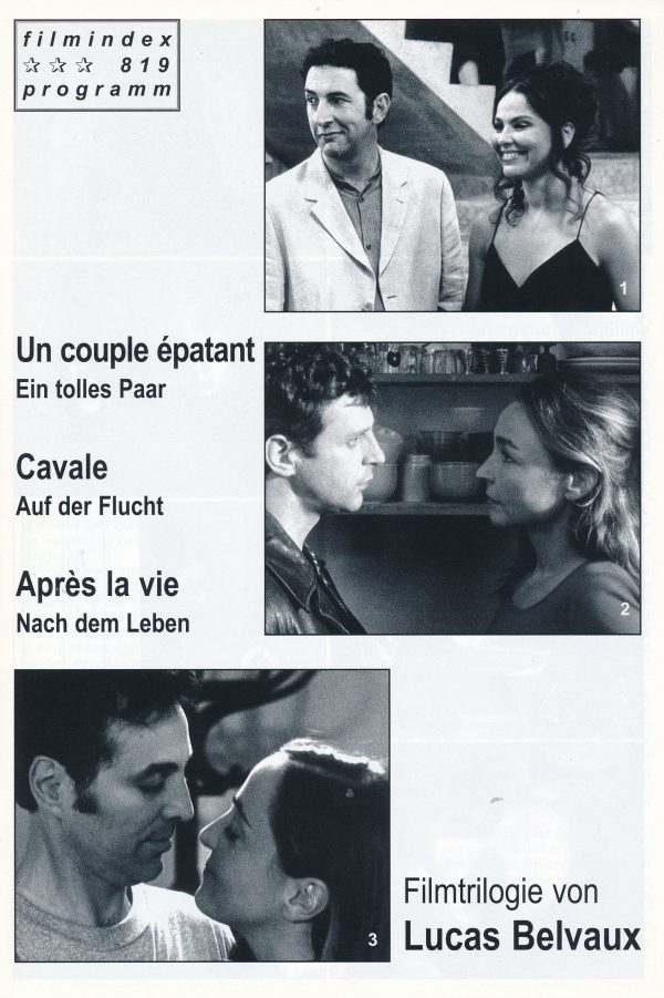 819: Ein tolles Paar / Cavale / Nach dem Leben ( Lucas Belvaux ) ( Triologie ) Ornella Muti, Francois Morel, Catherie Frot, Lucas Belvaux, Dominique Blanc, Gilbert Melki, Valerie Mairesse,