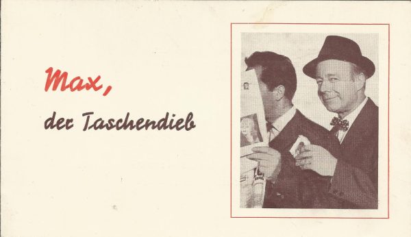 Max, der Taschendieb ( Imo Moszkowicz ) ( Premieren Programm Forum Kino ) Heinz Rühmann, Hans Clarin, Elfie Pertramer, Arno Assmann, Hans Hessling, Ruth Stephan, Lotte Ledl, Fridjof Vierock,