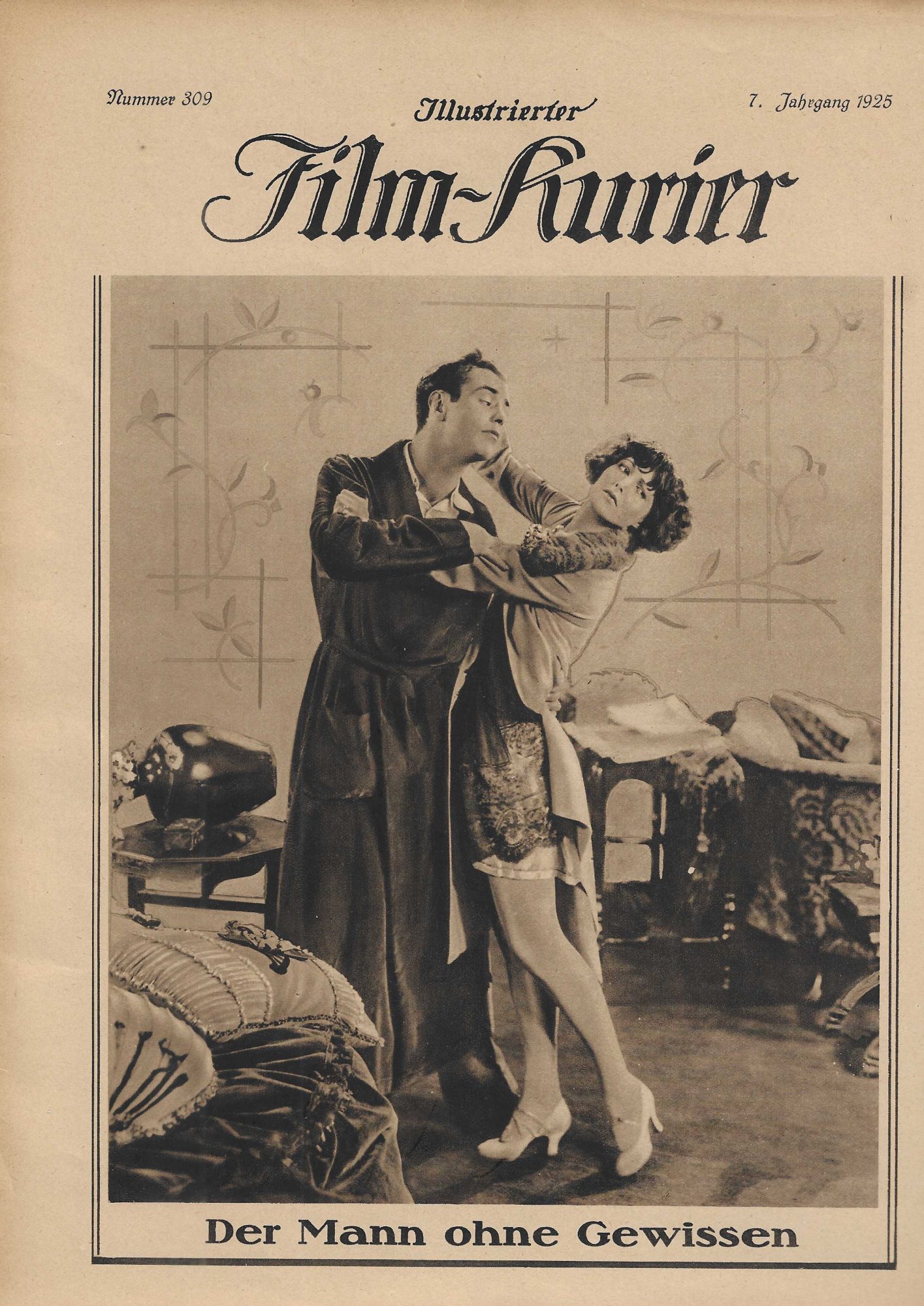 309: Der Mann ohne Gewissen ( Max Kreutzer ) ( Geib und Hartley ) Louis Willard, June Marlowe, Robert Agnew, William Orlamond, Helen Dunbar, John Patrick,