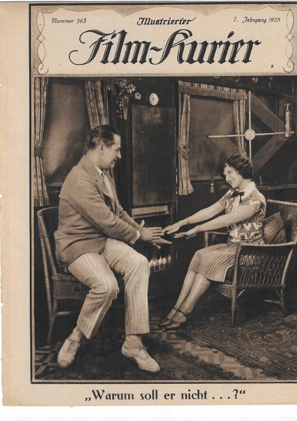 363: Warum soll er nicht ... ? ( Harry Pollard ) Reginald Denny, Gertrud Olmsted, Tom Wilson, Charles Gerrard, John Steppling, Lucille Ward, Fred Esmelton,