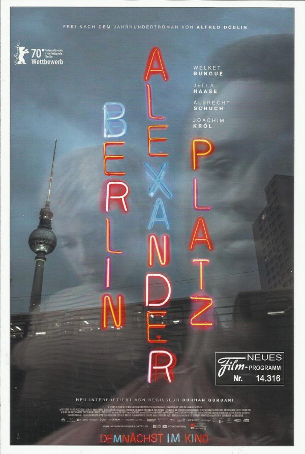 14316: Berlin Alexander Platz ( Burhan Qurbani ) Albrecht Schuch, Jella Haase, Joachim Król, Nils Verkooijen, Welket Bungué, Derek Meisenburg, Annabelle Mandeng, Thomas Lawinky, Lukhanyo Bele, Thelma Buabeng, Lena Schidtke, Mira Elisa Goeres, Benny O. Art