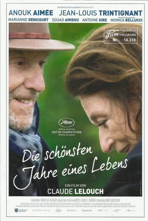 14318: Die schönsten Jahre eines Lebens ( Claude Leloch ) Anouk Aimée, Jean-Louis Trintignant, Souad Amidou, Antoine Sire, Marianne Denicourt, Monica Bellucci, Tess Lauvergne, Vincent Vinel, Laurent Prudhomme, Bernard Warnas, Jean-Yves Cressenville, Benja