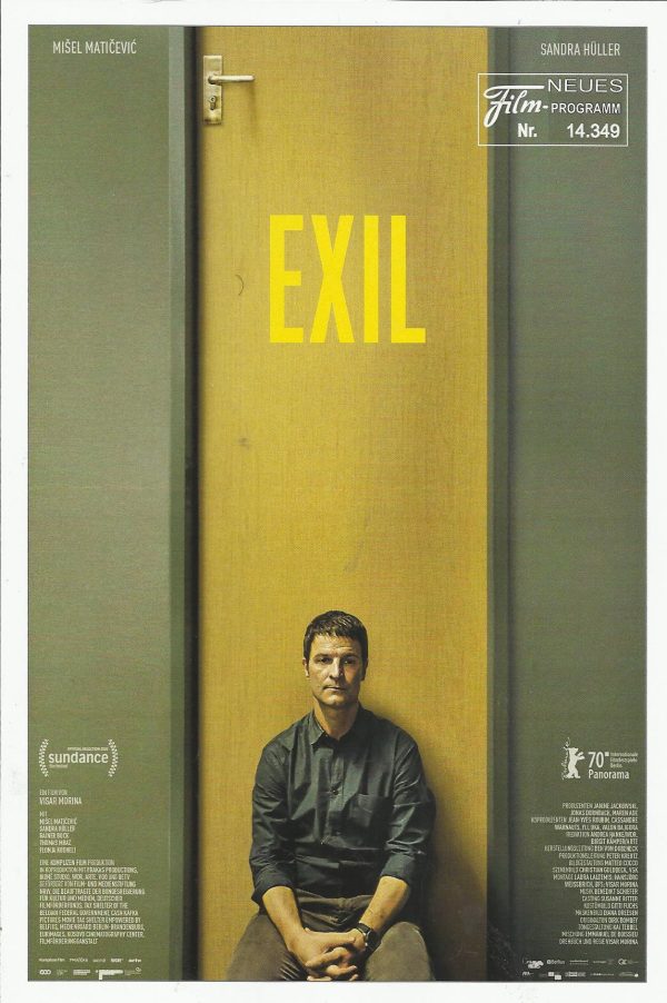 14349: Exil ( Visar Morina ) Misel Maticevic, Sandra Hüller, Rainer Bock, Thomas Mraz, Flonja Kodheli, Victoria Trauttmansdorff, Stephan Grossmann, Uwe Preuss, Nicole Marischka, Daniel Sträßer, Franziska Hartmann, Sybille J. Schedwill, Corinna Kirchhoff,