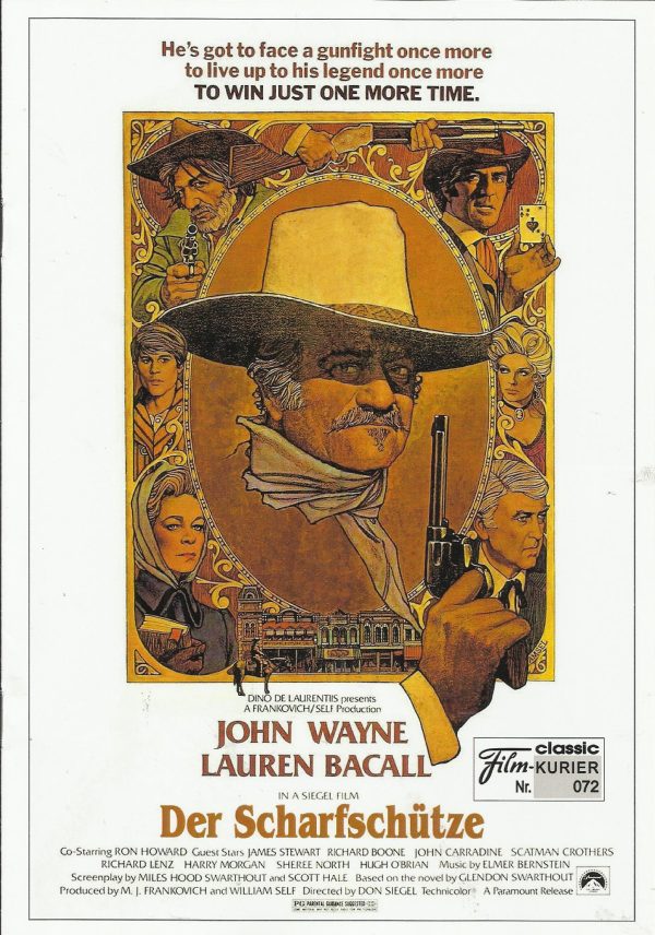 072: Der Scharfschütze ( Don Siegel ) John Wayne, Lauren Bacall, Ron Howard, James Stewart, Richard Boone, Hugh O# Brian, Bill McKinney, Harry Morgan, John Carradine, Sheree North, Richard Lenz, Scatman Crothers, Gregg Palmer, Alfred Dennis, Dick Winslow,