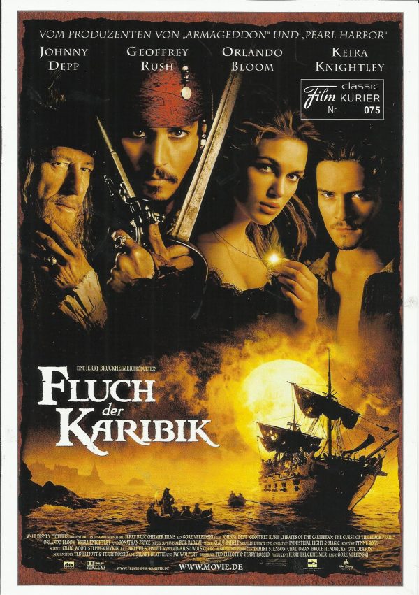 075: Fluch der Karibik ( Gore Verbinski ) Johnny Depp, Orlando Bloom, Geoffrey Rush, Keira Knightley, Jack Davenport, Kevin R. McNally, Jonathan Pryce, Lee Arenberg, Mackenzie Crook, Damian O# Hare, Zoe Saldana, Martin Klebba, David Bailie, Lauren Maher,