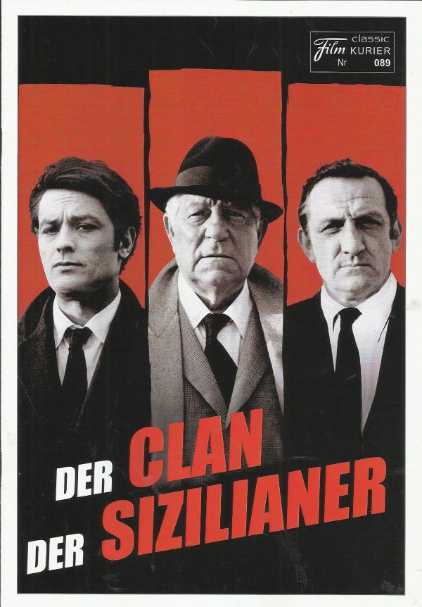 089: Der Clan der Sizilianer ( Henri Verneuil ) Jean Gabin, Alein Delon, Lino Ventura, Irina Demick, Amedeo Nazzari, Marc Porel, Yves Lefebvre, Danielle Volle, Philippe Baronnet, Karen Blanguernon, Sydney Chaplin, Edward Meeks, Sally Nesbitt, André Thoren