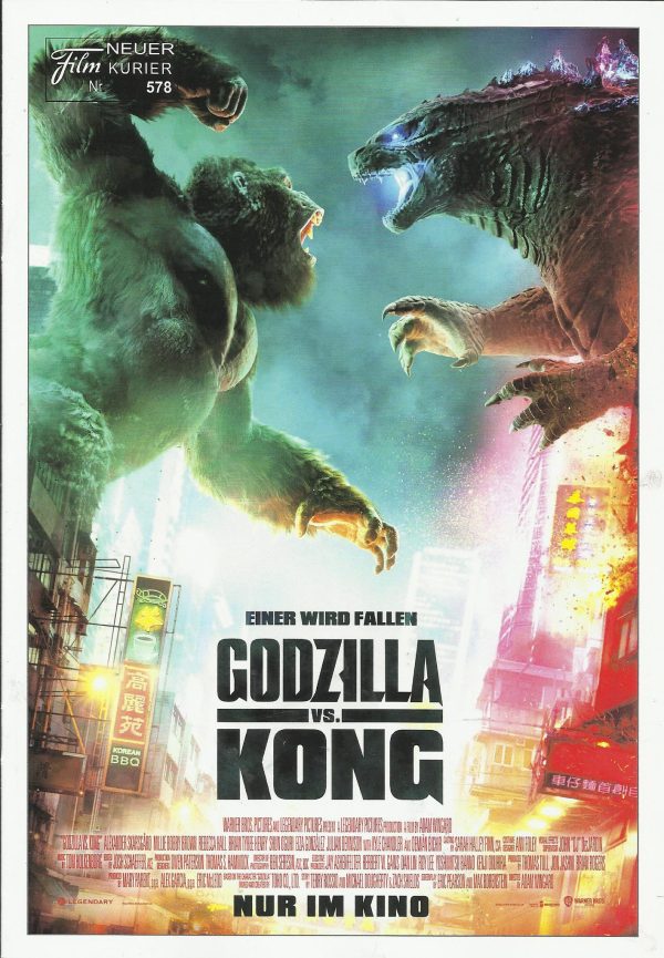 578: Einer wird fallen - Godzilla vs. Kong ( Adam Wingard ) Alexander Skarsgard, Millie Bobby Brown, Rebecca Hall, Brian Tyree Henry, Shun Oguri, Eiza Gonzalez, Julian Dennison, Lance Reddick, Kyle Chandler, Demian Bickir, Kaylee Hottle, Hakeem Kae-Kazim,
