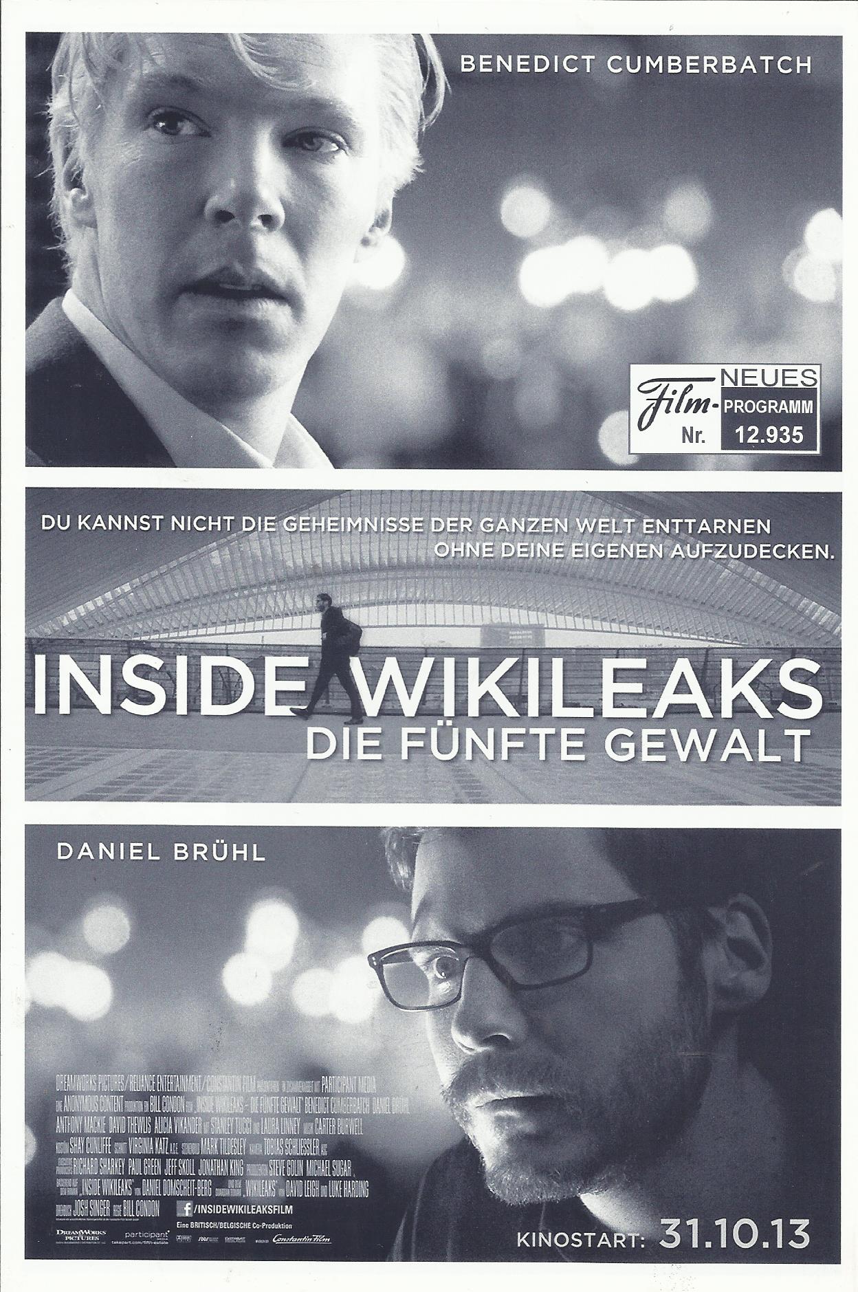 12935: Inside Wikileaks - Die fünfte Gewalt ( Bill Condon ) Benedict Cumberbatch, Daniel Brühl, Laura Linney, Anthony Mackie, David Thewlis, Michael Culkin, Axel Milberg, Morith Bleibtreu, Carice van Houten, Stanley Tucci, Franziska Walser, Edgar Selge, L