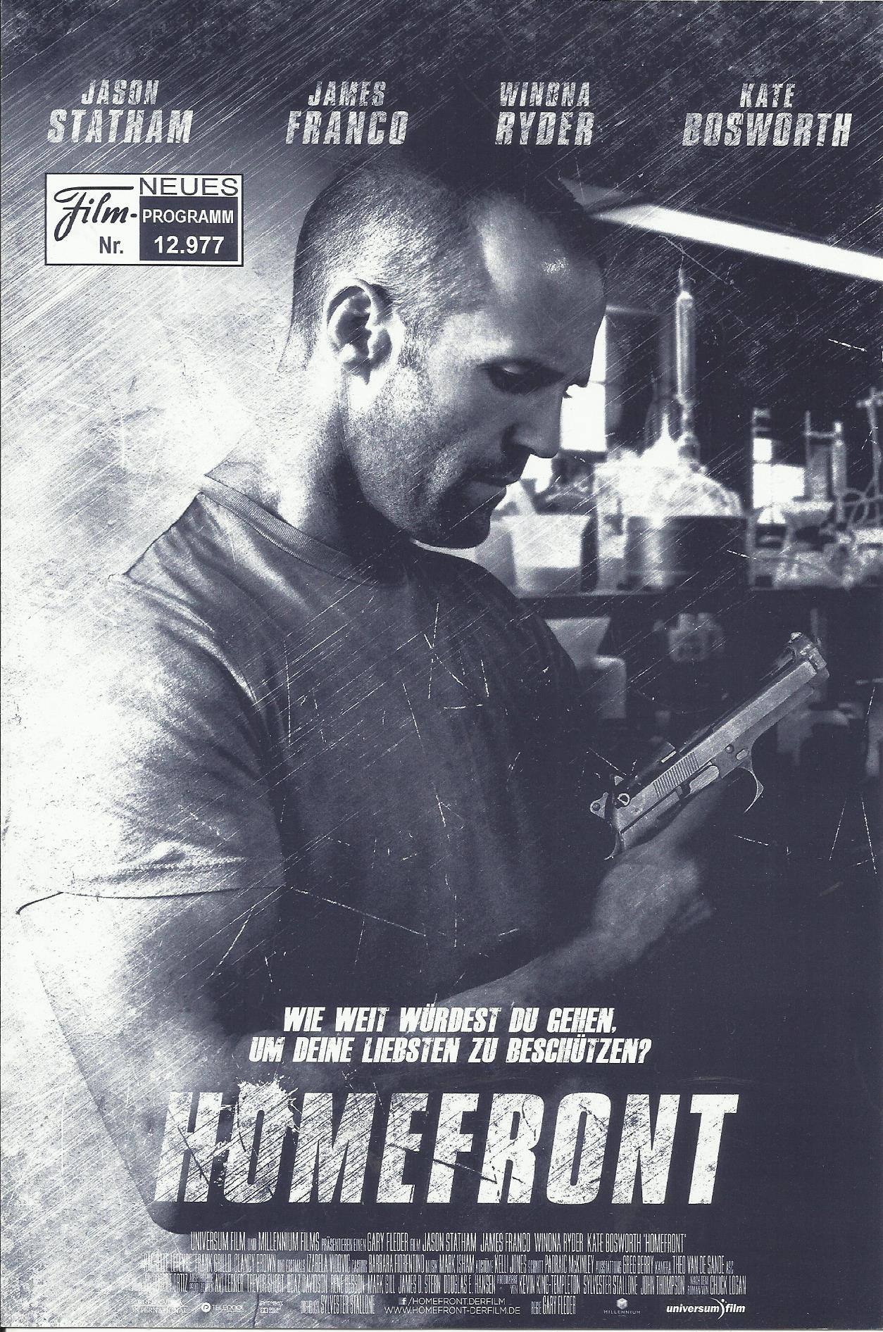 12977: Homefront ( Gary Fleder ) Jason Statham, James Franco, Kate Bosworth, Winona Ryder, Frank Grillo, Izabela Vidovic, Rachelle Lefevre, Omar Benson Miller, Clancy Brown, Pruitt Taylor Vince, Marcus Hester