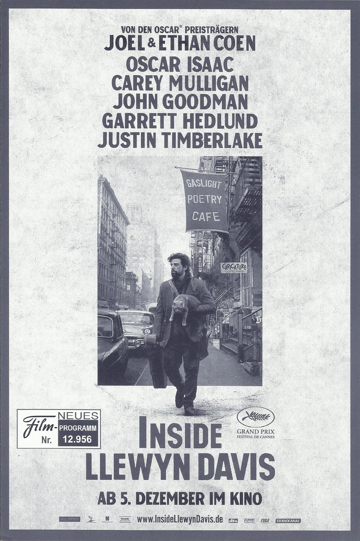 12956: Inside Llewyn Davis ( Joel Coen, Ethan Coen ) Llewyn Davis, Jean Berkey, Roland Turner, Johnny Five, Jim Berkey, Pappi Corsicato, Bud Grossman, Ethan Phillips, Robin Bartlett, Jeanine Serralles, Adam Driver, Stark Sands