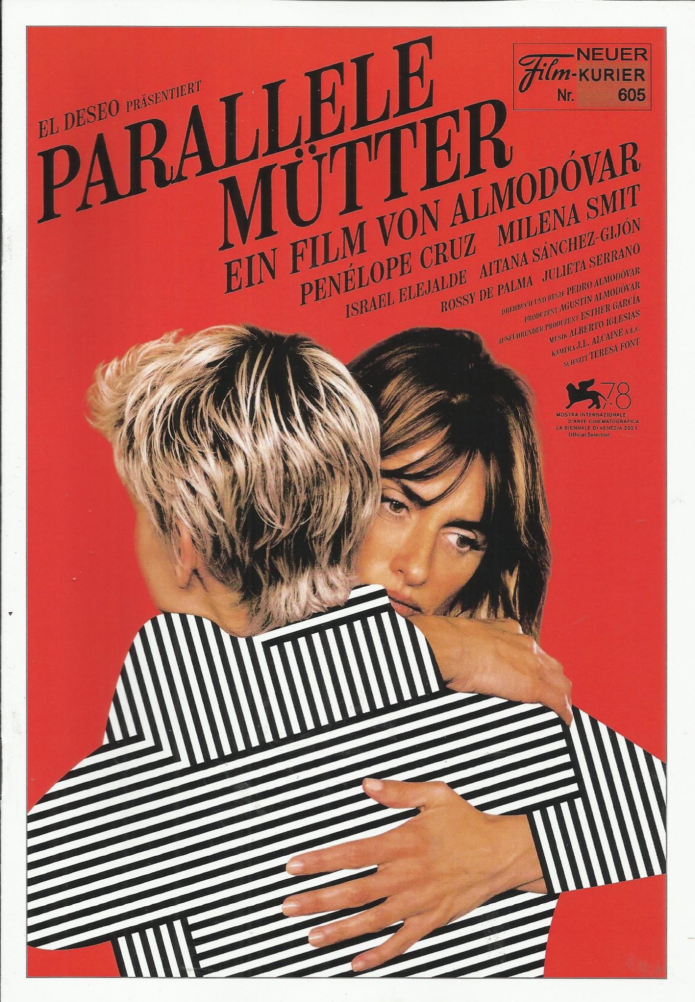 605: Parallele Mütter ( Pedro Almodovar ) Penelope Cruz, Milena Smit, Israel Elejalde, Aitana Sanchez-Gijon, Rossy de Palma, Julieta Serrano, Carmen Flores, Ainhoa Santamaria, Adelfa Calvo, Arantxa Aranguren, Julio Manrique, Chema Adeva, Daniela Santiago