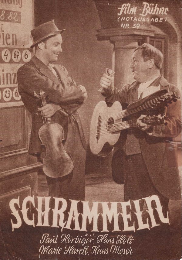 39: Schrammeln ( Geza von Bolvary ) Hans Moser, Hans Holt, Marte Harell, Paul Hörbiger, Fritz Imhoff, Paula Pfluger, Ingeborg Egger ( Notausgabe ! )