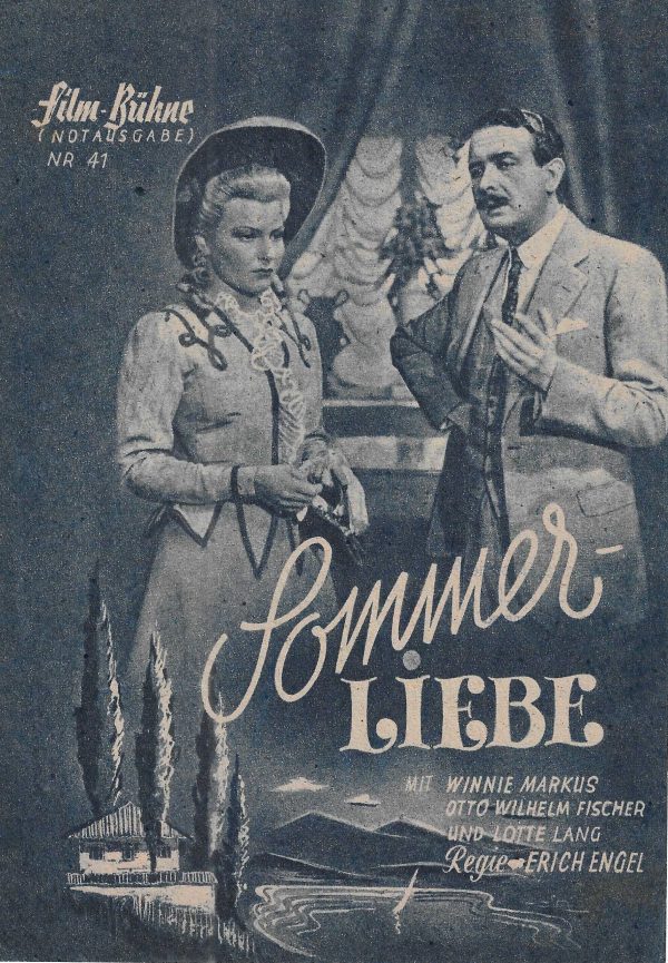 41: Sommer Liebe ( Erich Engel ) Winnie Markus, Otto Wilhelm Fischer, Lotte Lang ( Notausgabe ! )