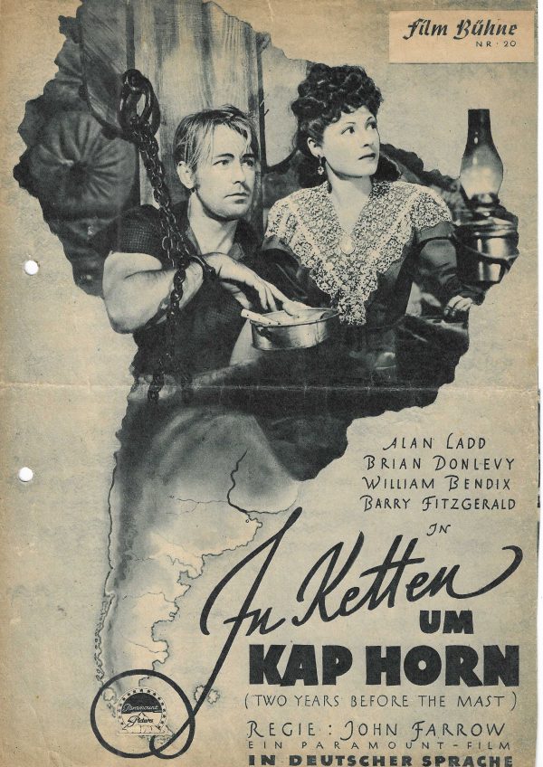 20: In Ketten um Kap Horn ( John Farrow ) Alan Ladd, Brian Donlevy, William Bendix, Barry Fitzgerald, Ray Collins, Tom Powers, Frank Faylen, Albert Dekker, James Burke,