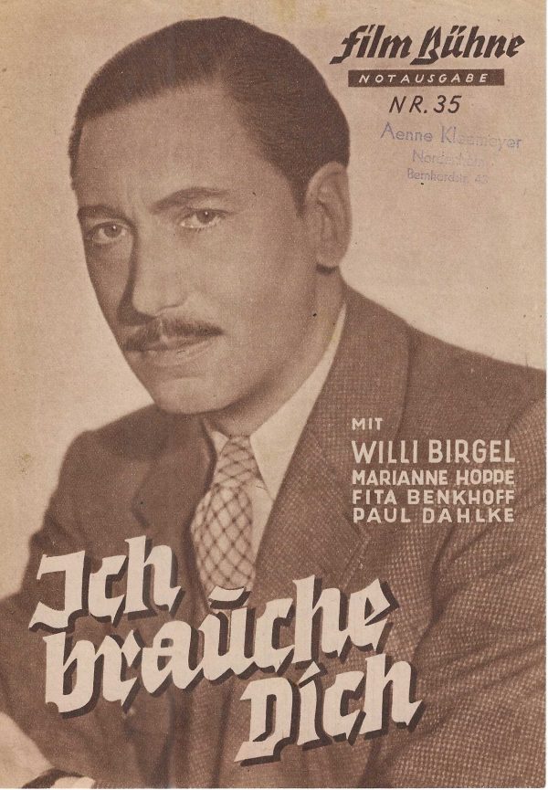 35: Ich brauche Dich, Willi Birgel, Marianne Hoppe, Fita Benkhoff, Paul Dahlke ( Notausgabe ! )