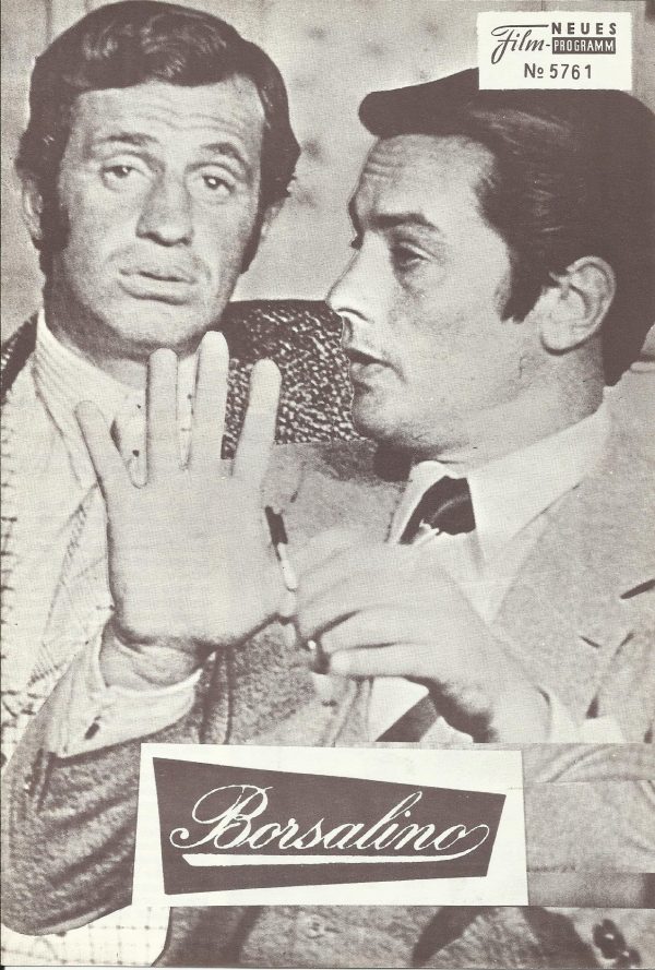 5761: Borsalino ( Jacques Deray ) ( grau ) Jean Paul Belmondo, Alain Delon, Michel Bouquet, Catherine Rouvel,