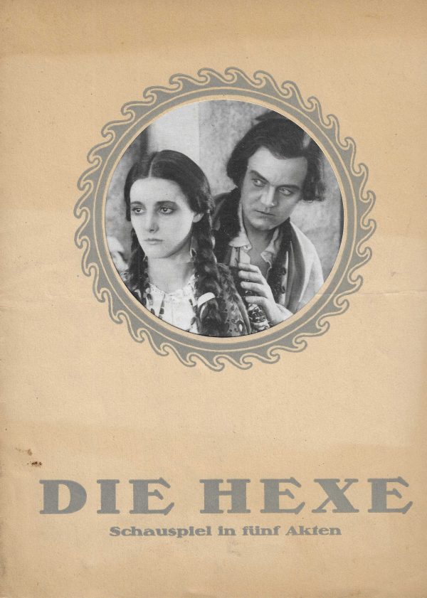 Die Hexe ( Carl Busse ) ( Posen ) Margarete Schlegel, Sophie Pagay, Werner Funck, Curt Vespermann, Erich Kaiser Titz, Frieda Richard, Hermine Sterler, Fritz Richard,