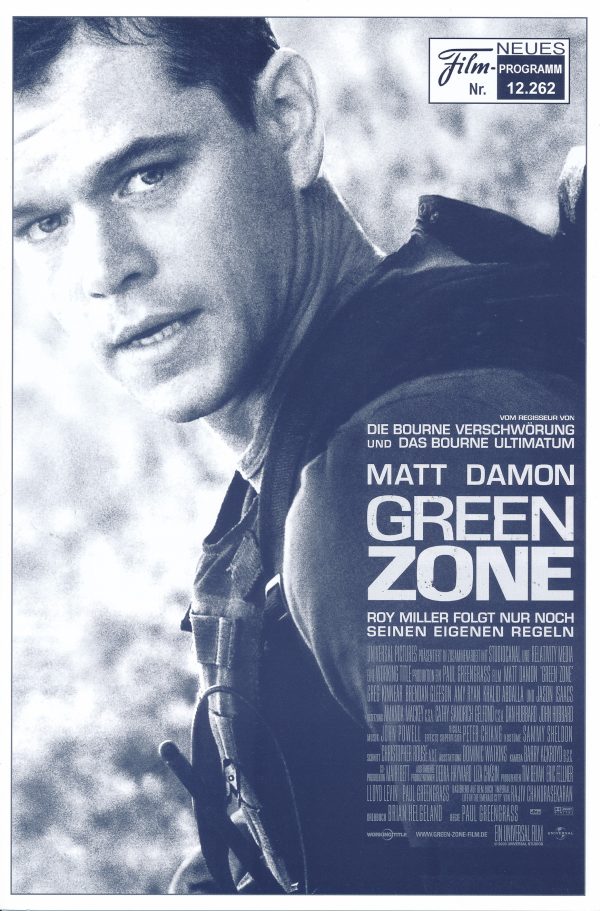 12262: Green Zone ( Paul Greengrass ) Matt Damon, Greg Kinnear, Brendan Gleeson, Amy Ryan, Khalid Abdalla, Jason Isaacs, Yigal Naor, Said Faraj, Nicoye Banks, Jerry Della Salla, Sean Huze, Paul Karsko