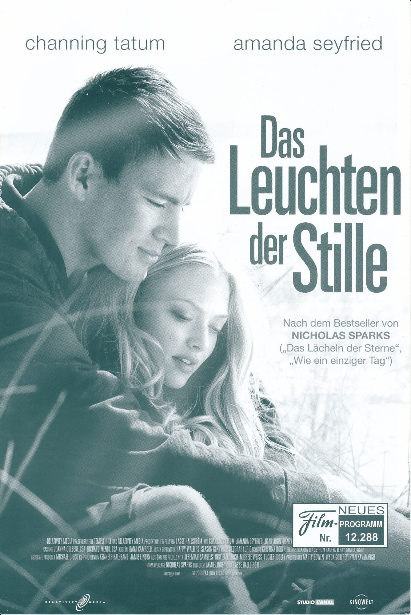 12288: Das Leuchten der Stille ( Lasse Hallström ) Channing Tatum, Amanda Seyfried, Richard Jenkins, Henry Thomas, D. J. Cotrona, Cullen Moss, Gavin McCulley, Jose Lucena Jr., Keith Robinson, Scott Porter, Leslea Fisher, William Howard Bowman, David Andre