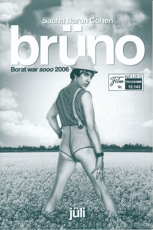 12143: Brüno ( Dan Mazer ) Sacha Baron Cohen, Alice Evans, Candice Cunningham, Trishelle Cannatella, Sandra Seeling, Ben Youcef, Emerson Brooks, David Hill, Alexander von Roon, Tom Yi, Amy Tiehel, Kea Könneker, Elton John