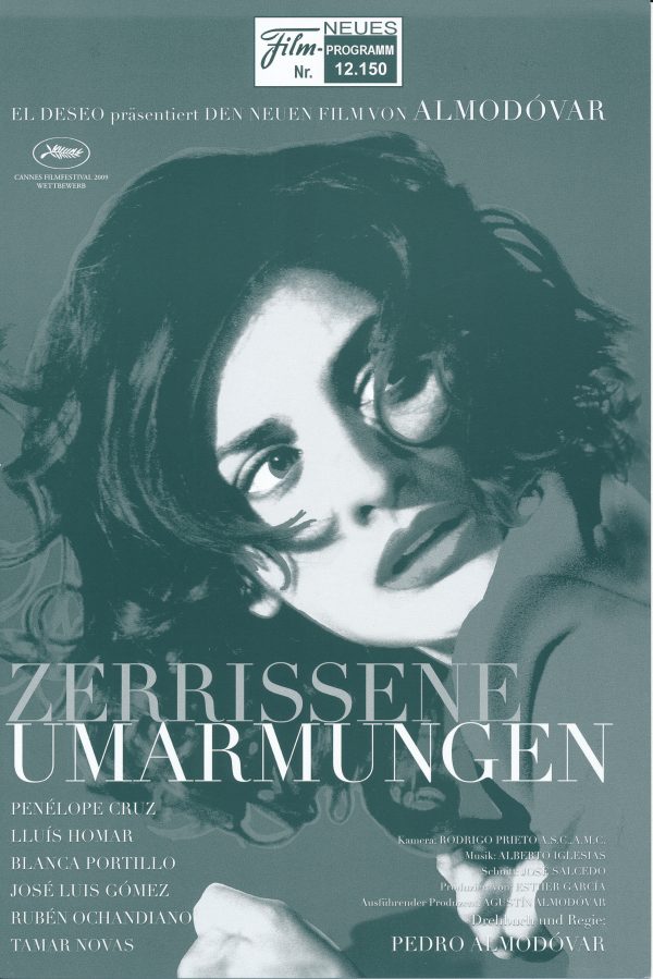 12150: Zerrissene Umarmungen ( Pedro Almodóvar ) Penélope Cruz, Lluis Homar, Blancca Portillo, José Luis Gómez, Rubén Ochandiano, Tamar Novas, Ángela Molina, Chus Lampreave, Kiti Manver, Lola Duenas, Mariola Fuentes, Carmen Machi, Kira Miró, Rossy De Palm