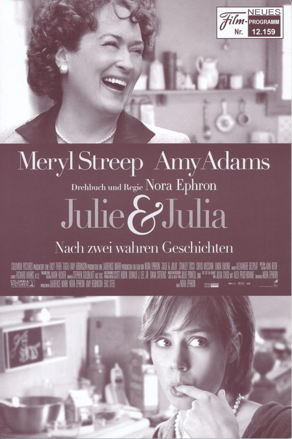 12159: Julie & Julia ( Nora Ephron ) Meryl Streep, Amy Adams, Stanley Tucci, Chris Messina, Linda Emond, Helen Carey, Mary Lynn Rajskub, Jane Lynch, Joan Juliet Buck, Crystal Noelle, George Bartenieff, Vanessa Ferlito, Casey Wilson, Jillian Bach