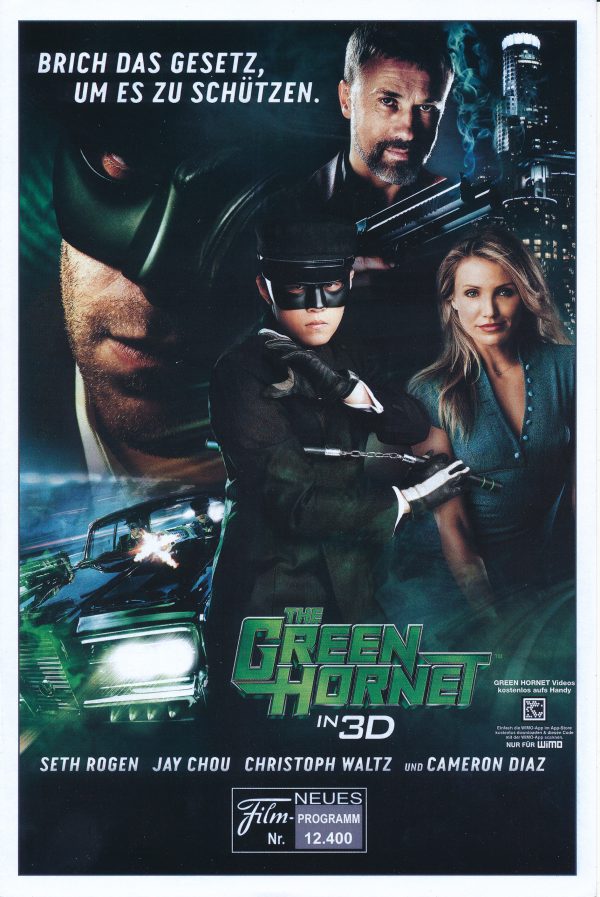 12400: The green hornet ( Michel Gondry ) Seth Rogen, Jay Chou, Cameron Diaz, Tom Wilkinson, Christoph Waltz, David Harbour, Edward James Olmos, Jamie Harris, Chad Coleman, Edward Furlong, Analeigh Tipton, Jamison Yang