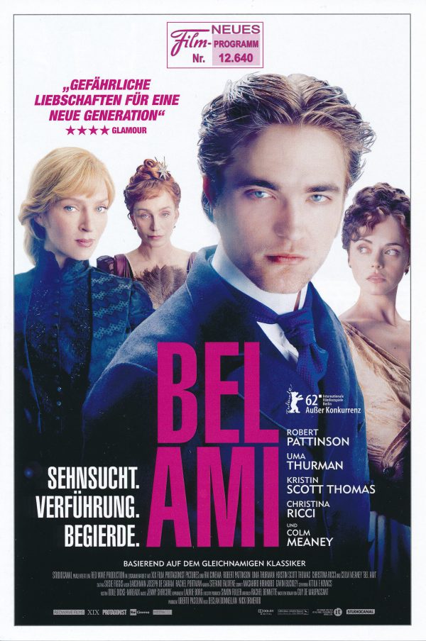 12640: Bel Ami ( Declan Donnellan ) Robert Pattinson, Christina Ricci, Uma Thurman, Natalia Tena, Kristin Scott Thomas, Holliday Grainger, Colm Meaney, Pip Torrens, James Lance, Philip Glenister