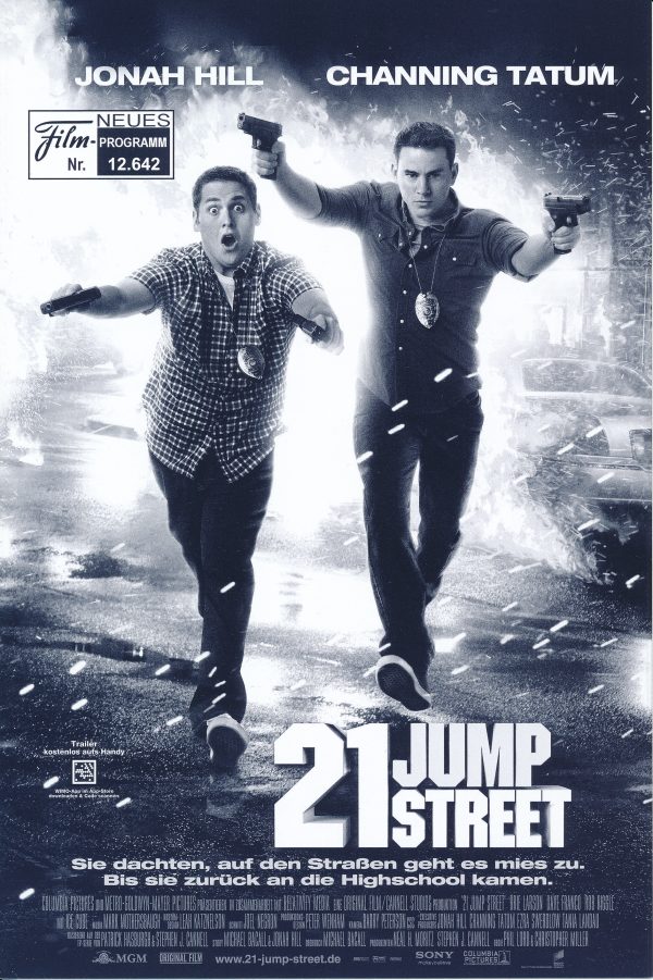 12642: 21 Jump Street ( Phil Lord, Chris Miller ) Jonah Hill, Channing Tatum, Brie Larson, Dave Franco, Rob Riggle, DeRay Davis, Ice Cube, Dax Flame, Johnny Depp, Richard Grieco