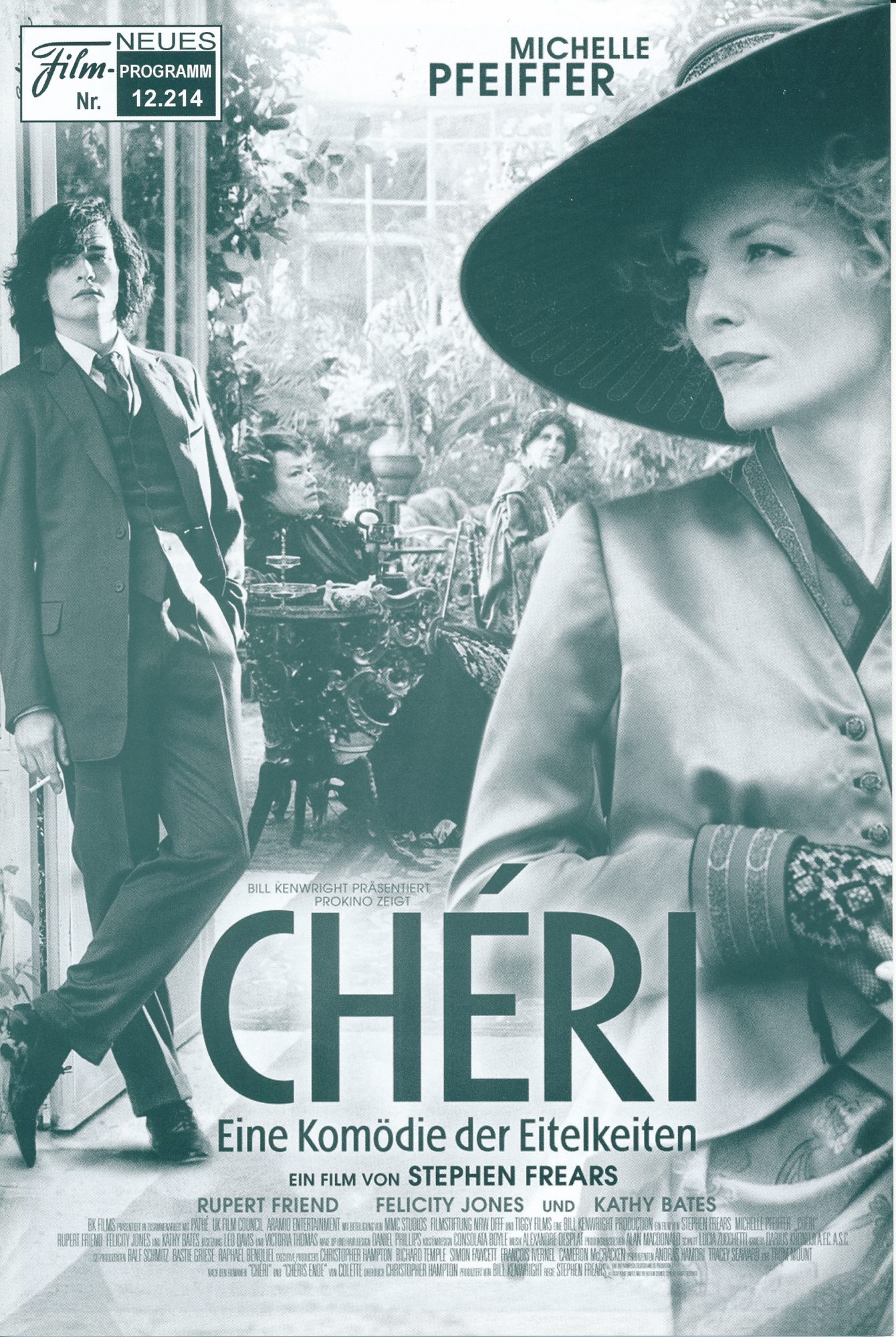 12214: Chéri ( Stephen Frears ) Michelle Pfeiffer, Rupert Friend, Kathy Bates, Felicity Jones, Iben Hjejle, Anita Pallenberg, Tom Burke, Frances Tomelty, Hubert Tellegen, Joe Sheridan, Toby Kebbell, Nichola McAuliffe, Andras Hamori, Gaye Brown, Natasha Ca