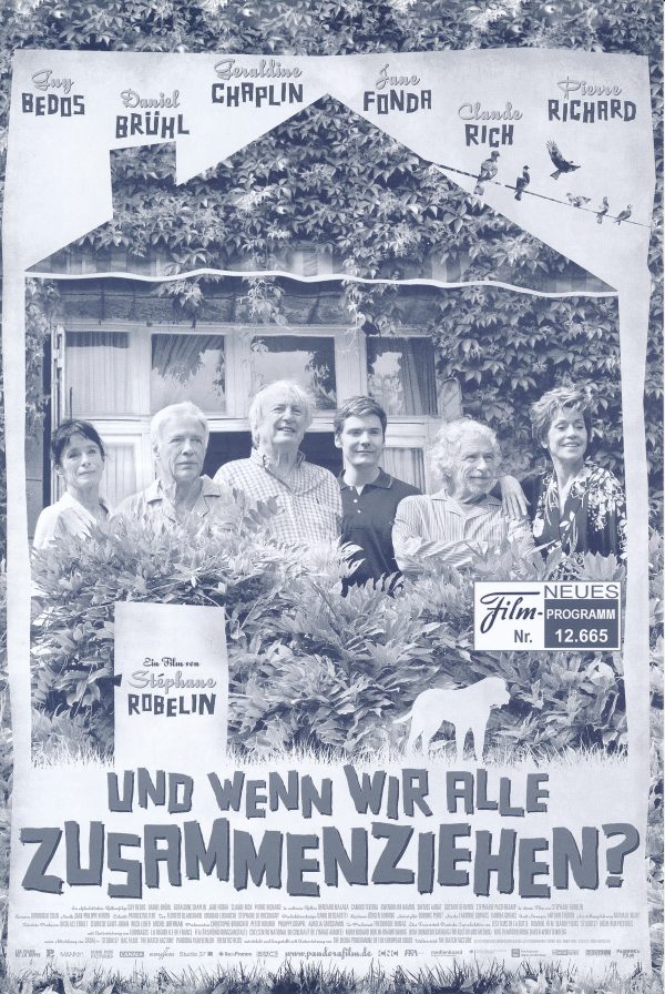 12665: und wenn wir alle zusammenziehen ? ( Stéphane Robelin ) Guy Bedos, Daniel Brühl, Geraldine Chaplin, Jane Fonda, Claude Rich, Pierre Richard, Bernard Malaka, Camino Texeira, Gwendoline Hamon, Shemss Audat
