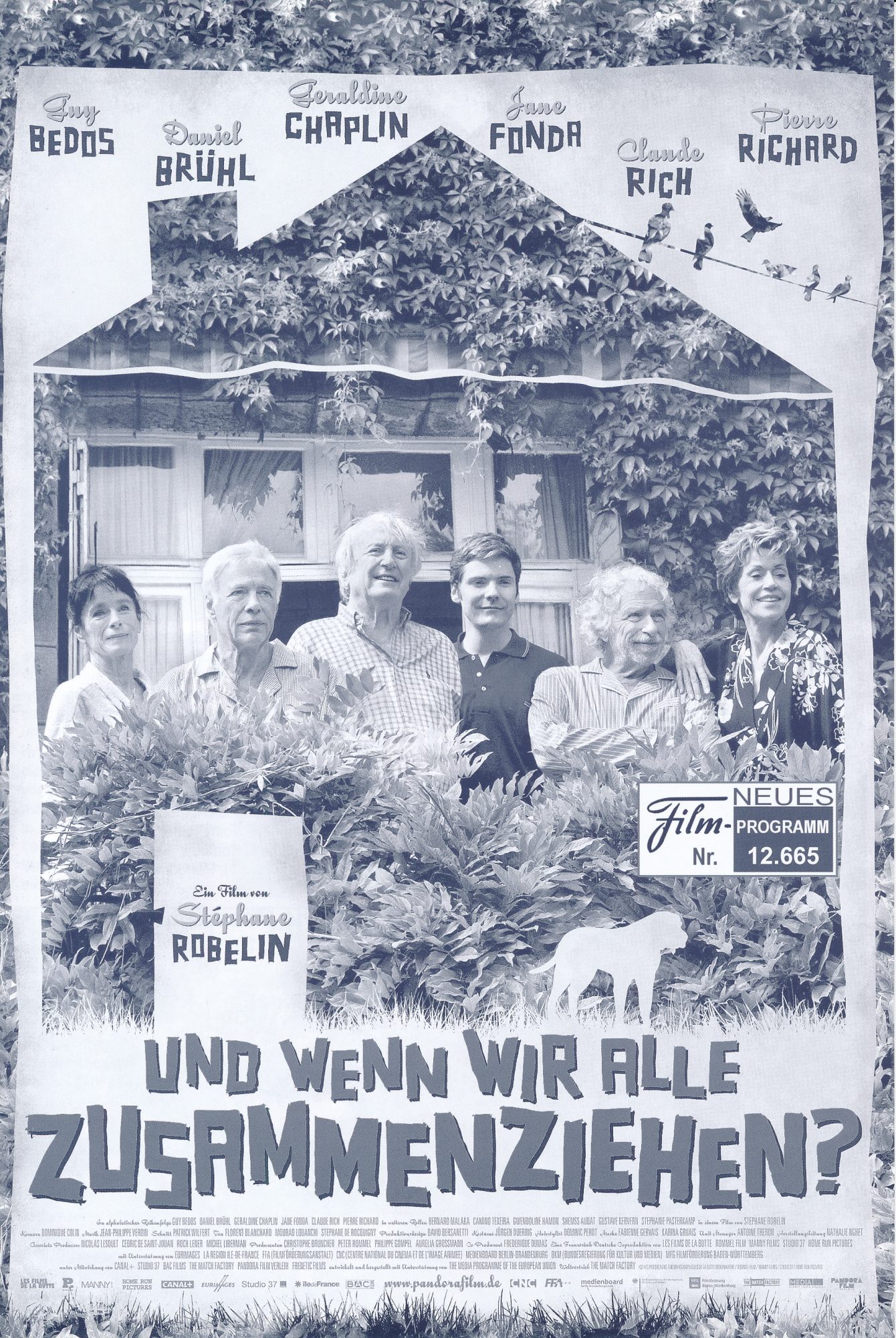 12665: und wenn wir alle zusammenziehen ? ( Stéphane Robelin ) Guy Bedos, Daniel Brühl, Geraldine Chaplin, Jane Fonda, Claude Rich, Pierre Richard, Bernard Malaka, Camino Texeira, Gwendoline Hamon, Shemss Audat